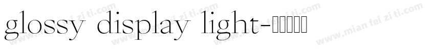 glossy display light字体转换
